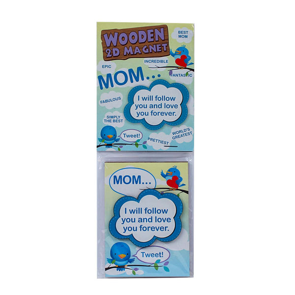 I Will Follow You and Love You Forever Mom Tweet Cloud Magnet 2.75"